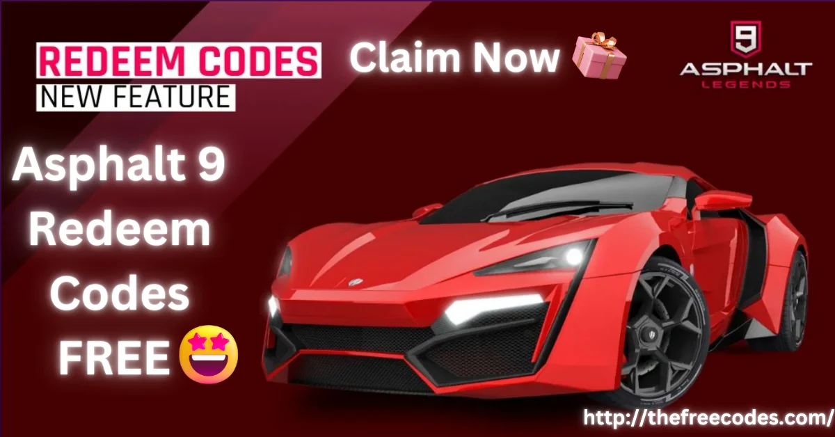 Asphalt 9 Redeem Codes